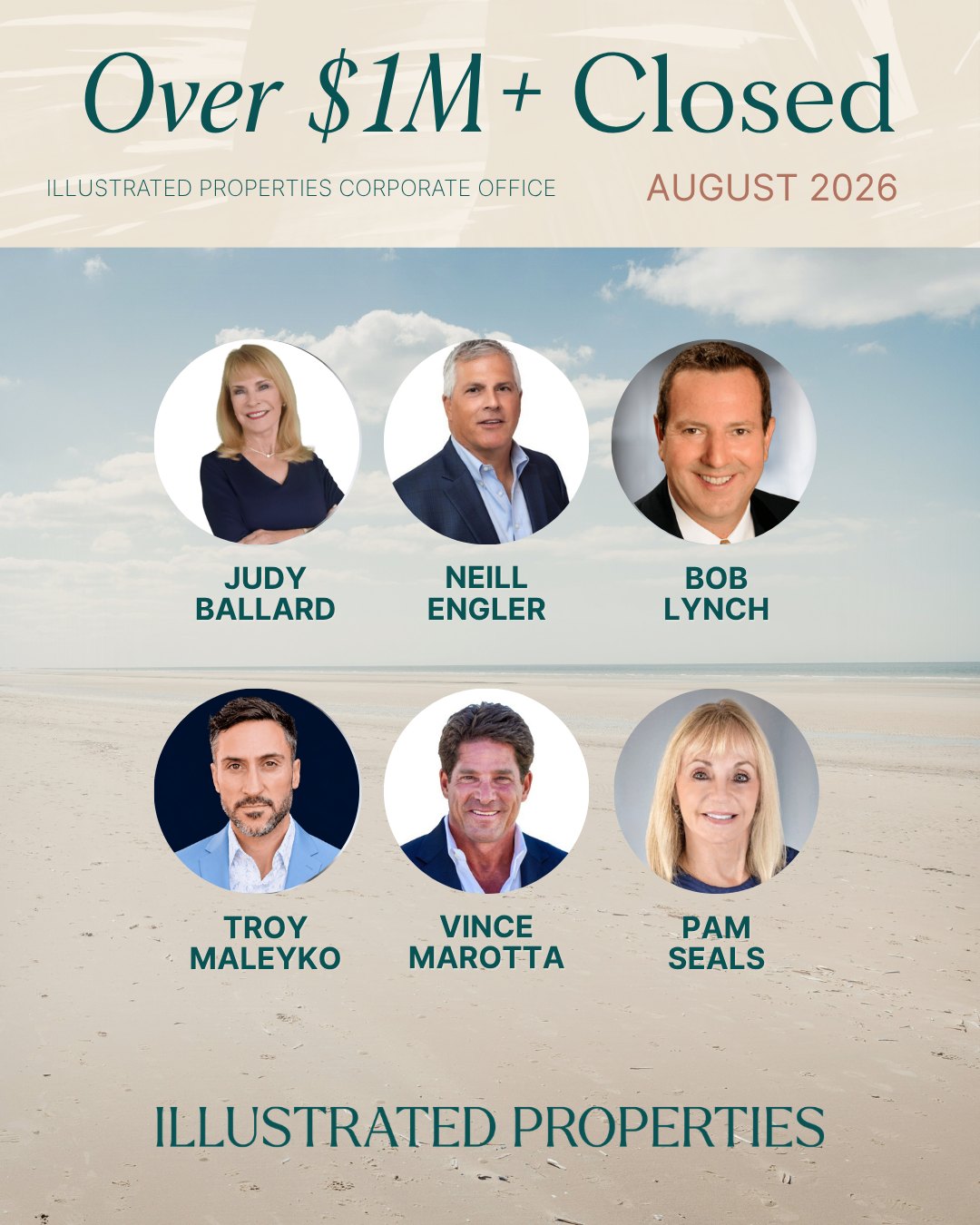 Illustrated Properties corporate office recognition for August 2026, naming Neill Engler among six agents with over $1 million closed